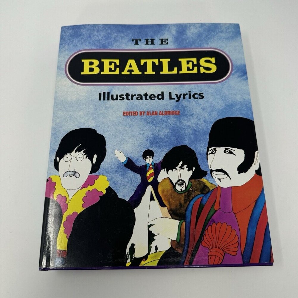THE BEATLES ILLUSTRATED LYRICS‎ Alan Aldridge 1999 HC Black Dog & Leventhal
